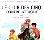Arrêt de l’édition des versions expurgées et politiquement-correctes du « Club des cinq», elles se vendaient trop mal